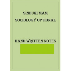 SINDURI MAM SOCIOLOGY OPTIONAL CLASS NOTES