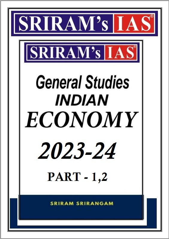 SRIRAM IAS ECONOMY LATEST EDITION PRINTED NOTES 2023-2024
