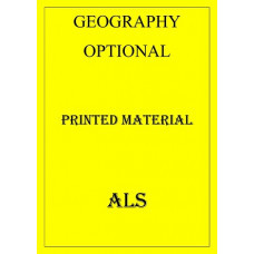 GEOGRAPHY OPTIONAL PRINTED STUDY MATERIAL BY ALS COACHING