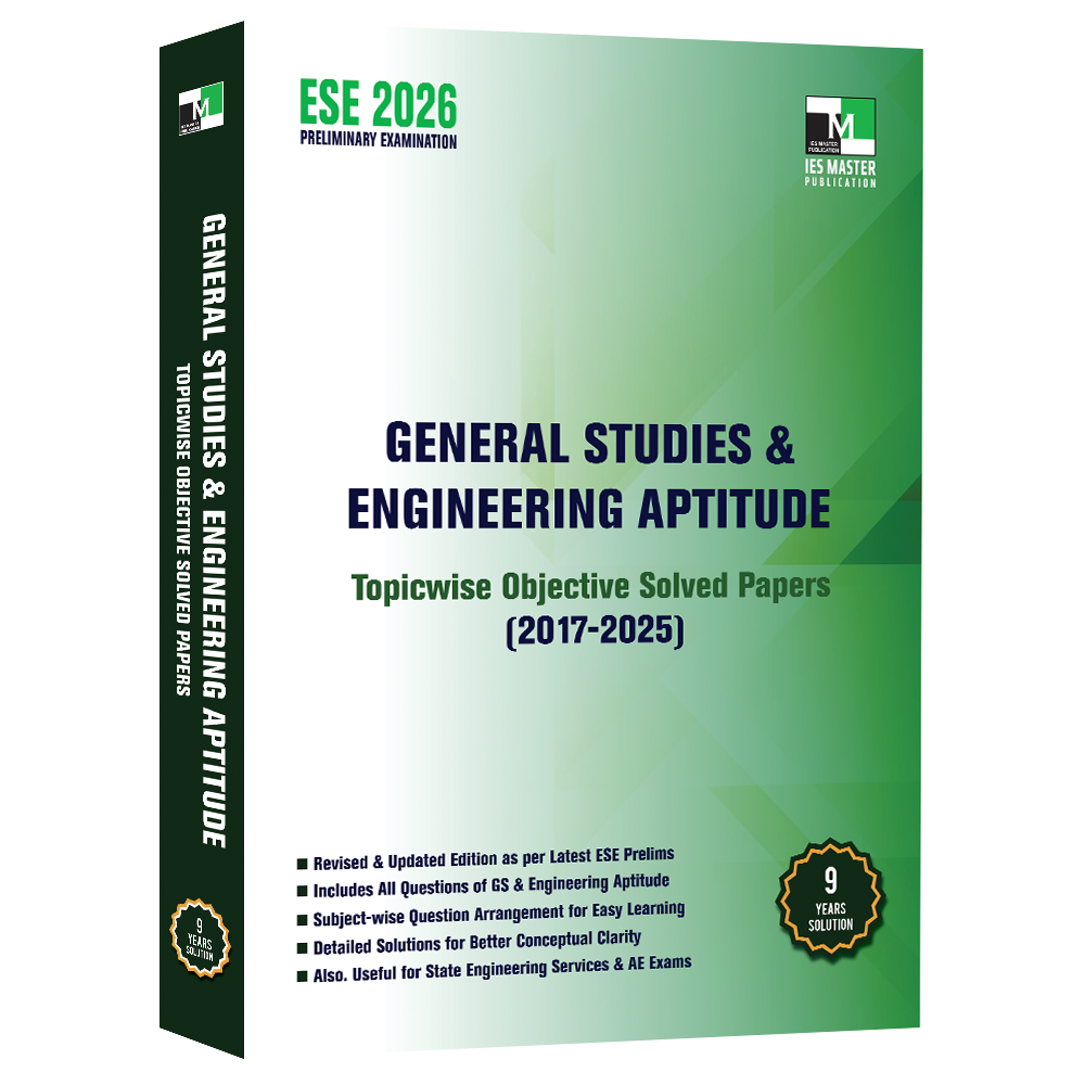 ESE PRELIMS PAPER 1 - GENERAL STUDIES AND ENGINEERING APTITUDE 9 YEARS PYQ 2025 - (IES MASTER)