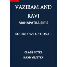 SOCIOLOGY OPTIONAL MAHAPATRA SIR VAZIRAM AND RAVI CLASS NOTES