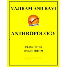ANTHROPOLOGY VAJIRAM AND RAVI CLASS NOTES